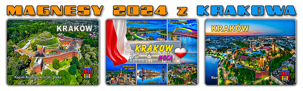 Nowe magnesy 2024 z KRAKOWA